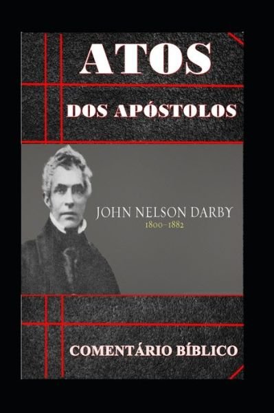 Cover for John Nelson Darby · Atos dos Apóstolos (Pocketbok) (2019)