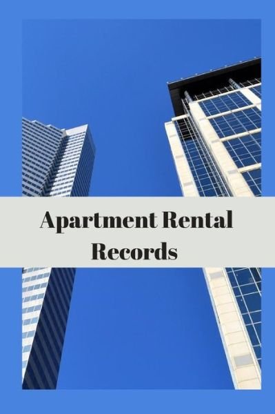 Apartment Rental Records - Hidden Valley Press - Boeken - Independently Published - 9781076416766 - 26 juni 2019
