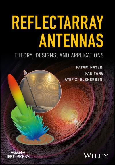 Cover for Payam Nayeri · Reflectarray Antennas Theory, Designs, and Applications (Hardcover Book) (2018)