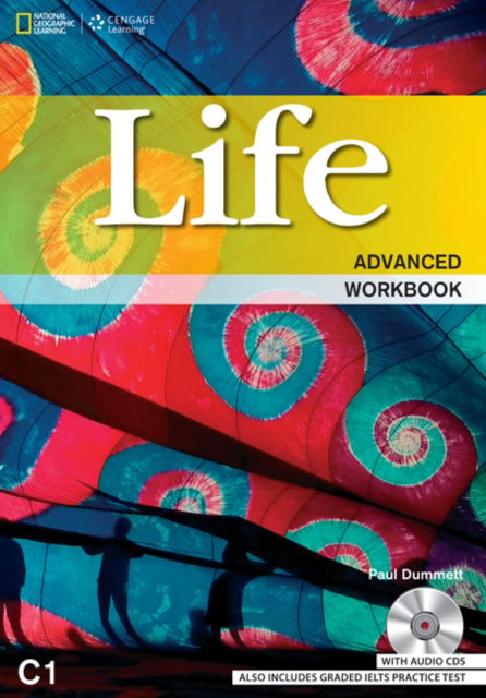 Life - First Edition C1:WB+Audio-CD+Key - National Geographic Learning - Książki - Cengage Learning, Inc - 9781133315766 - 23 maja 2013