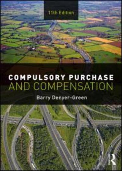 Cover for Barry Denyer-Green · Compulsory Purchase and Compensation (Paperback Book) (2018)