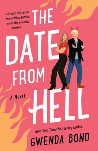 Cover for Gwenda Bond · The Date from Hell: A Novel - Match Made in Hell (Pocketbok) (2022)