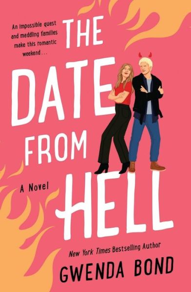 Cover for Gwenda Bond · The Date from Hell: A Novel - Match Made in Hell (Pocketbok) (2022)