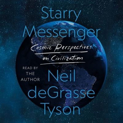 Starry Messenger - Neil Degrasse Tyson - Music - MacMillan Audio - 9781250867766 - September 20, 2022