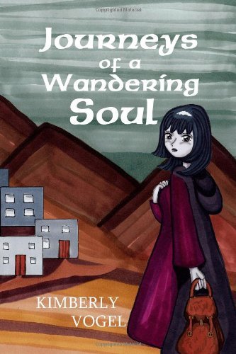 Cover for Kimberly Vogel · Journeys of a Wandering Soul (Pocketbok) (2012)