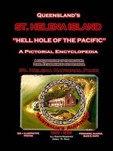 Cover for James M. Gray · Queensland's St. Helena Island (Paperback Book) (2014)