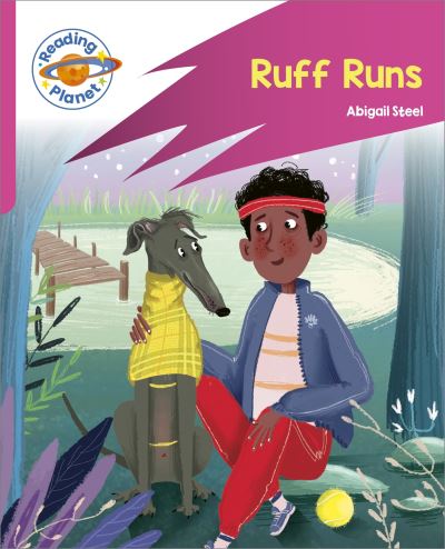Reading Planet: Rocket Phonics – Target Practice - Ruff Runs - Pink B - Reading Planet: Rocket Phonics programme - Abigail Steel - Books - Hachette Learning - 9781398381766 - July 28, 2023