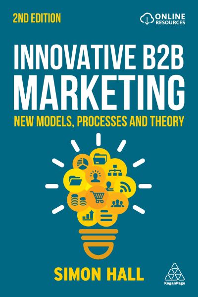 Cover for Simon Hall · Innovative B2B Marketing: New Models, Processes and Theory (Pocketbok) [2 Revised edition] (2022)