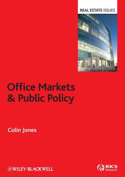 Cover for Colin Jones · Office Markets and Public Policy - Real Estate Issues (Hardcover Book) (2013)