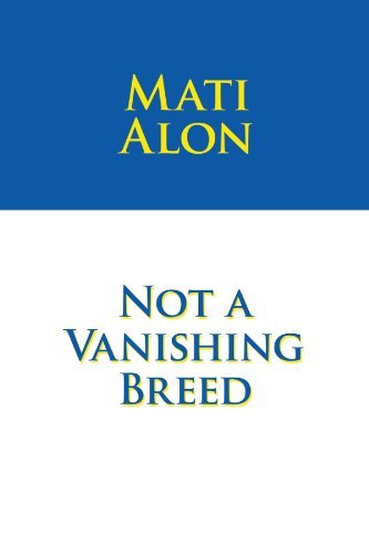Cover for Mati Alon · Not a Vanishing Breed (Paperback Book) (2010)