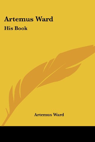 Cover for Artemus Ward · Artemus Ward: His Book (Paperback Book) (2007)