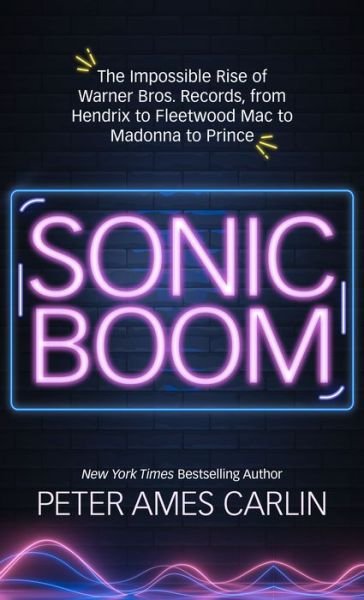 Cover for Peter Ames Carlin · Sonic Boom (Inbunden Bok) (2021)