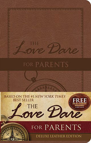 Cover for Stephen Kendrick · The Love Dare for Parents: Deluxe Leather Edition (Leather Book) [Deluxe edition] (2014)