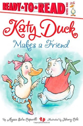 Cover for Alyssa Satin Capucilli · Katy Duck Makes a Friend (Ready-to-reads) (Paperback Bog) (2012)