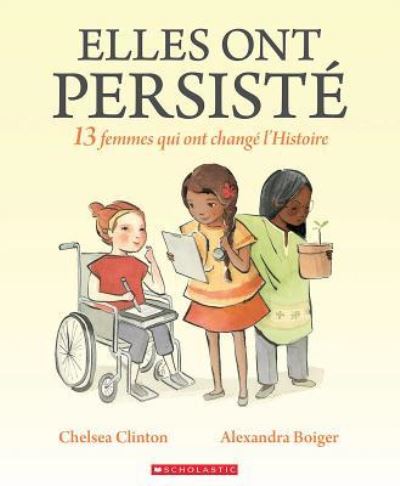 Cover for Chelsea Clinton · Elle a Persiste Autour Du Monde (Hardcover Book) (2019)