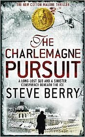 Cover for Steve Berry · The Charlemagne Pursuit: Book 4 - Cotton Malone (Taschenbuch) (2009)