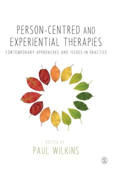 Cover for Paul Wilkins · Person-centred and Experiential Therapies: Contemporary Approaches and Issues in Practice (Hardcover Book) (2015)