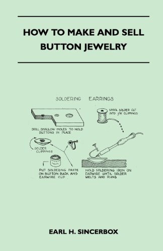 Cover for Earl H. Sincerbox · How to Make and Sell Button Jewelry (Paperback Book) (2011)