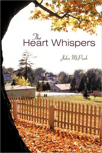 Cover for John Mcpeek · The Heart Whispers (Paperback Book) (2010)