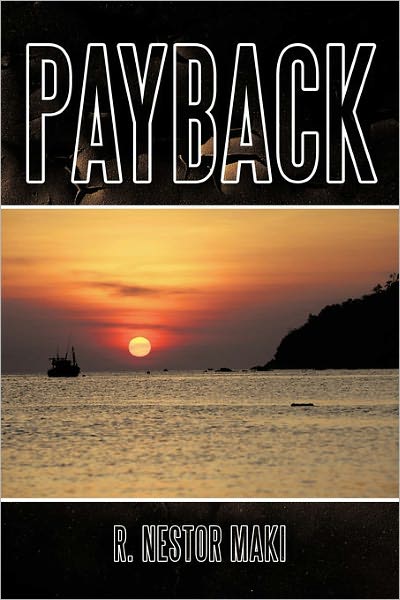 Cover for R Nestor Maki · Payback (Paperback Book) (2010)