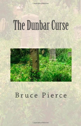 Cover for Bruce Pierce · The Dunbar Curse (Paperback Book) (2001)