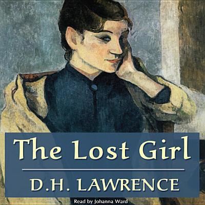 Cover for D H Lawrence · The Lost Girl (CD) (2013)