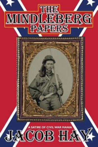 Jacob Hay · The Mindleberg Papers (Paperback Book) (2024)