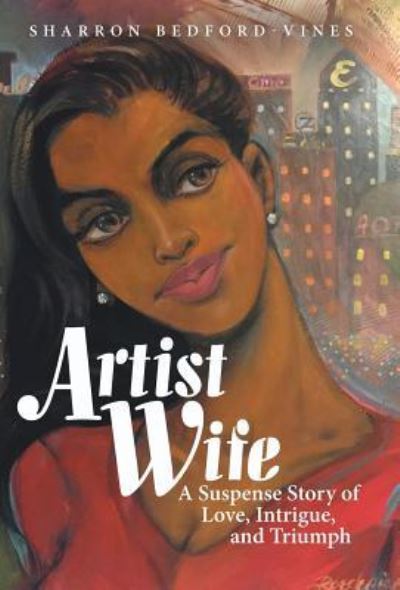 Cover for Sharron Bedford-Vines · Artist Wife (Hardcover Book) (2019)