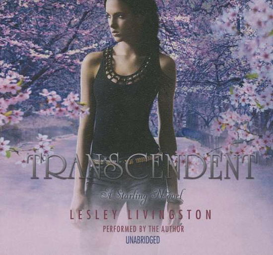 Cover for Lesley Livingston · Transcendent: a Starling Novel (CD) (2014)