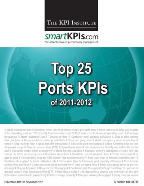 Cover for The Kpi Institute · Top 25 Ports Kpis of 2011-2012 (Taschenbuch) (2013)