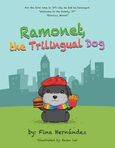 Cover for Fina Hernández · Ramonet, the Trilingual Dog (Paperback Book) (2018)