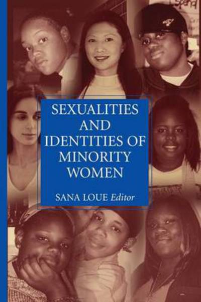 Cover for Sana Loue · Sexualities and Identities of Minority Women (Paperback Book) [2009 edition] (2014)