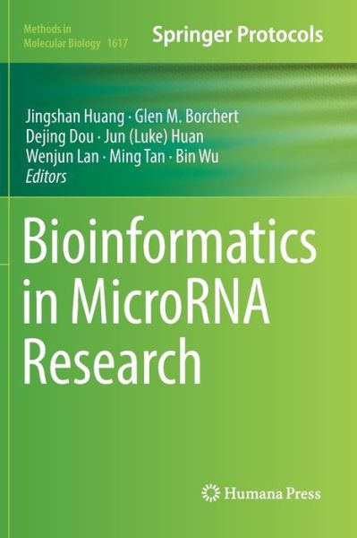 Cover for Bioinformatics in MicroRNA Research - Methods in Molecular Biology (Paperback Book) [Softcover reprint of the original 1st ed. 2017 edition] (2018)