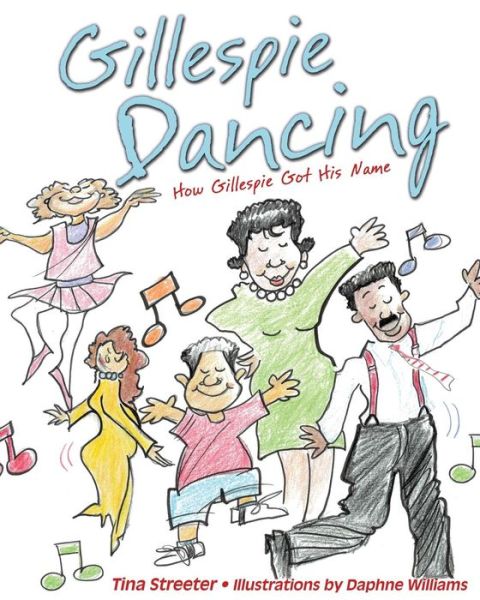 Cover for Tina Streeter · Gillespie Dancing (Paperback Book) (2015)