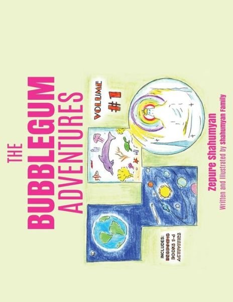 Cover for Zepure Shahumyan · The Bubblegum Adventures (Paperback Book) (2015)