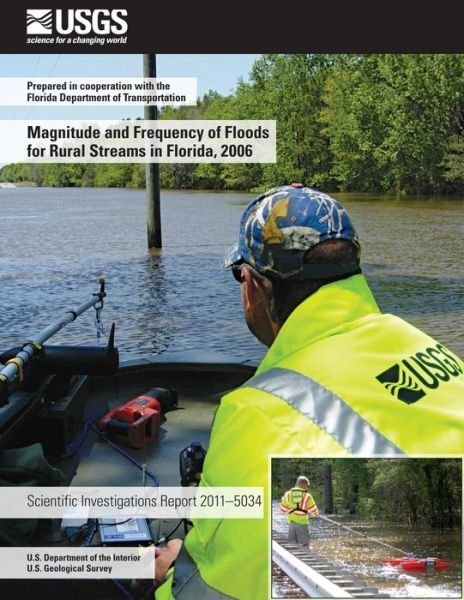 Cover for U.s. Department of the Interior · Magnitude and Frequency of Floods for Rural Streams in Florida, 2006 (Taschenbuch) (2014)