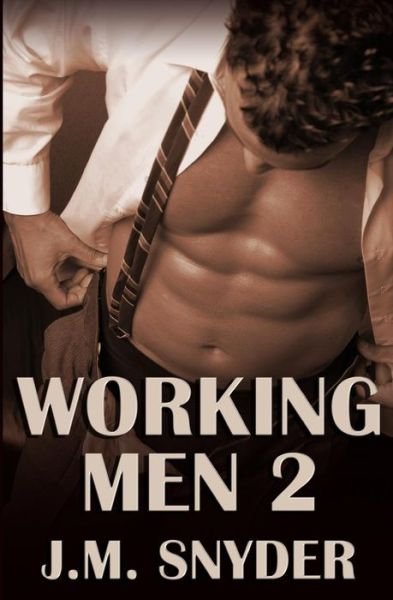 Cover for J M Snyder · Working men 2 (Paperback Bog) (2014)