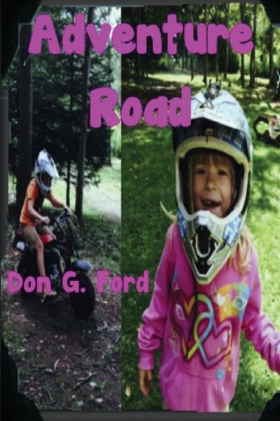 Cover for Mr Don G Ford · Adventure Road (Paperback Book) (2015)