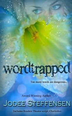 Cover for Jodee Steffensen · Wordtrapped: Words Can Be Dangerous (Paperback Book) (2015)