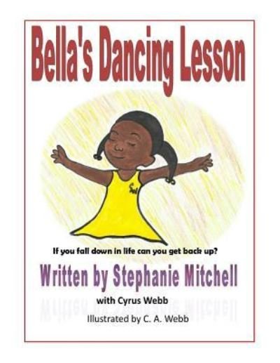 Cover for Cyrus Webb · Bella's Dancing Lesson (Paperback Book) (2015)
