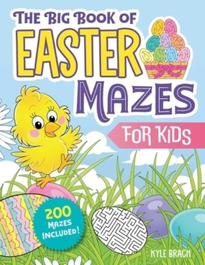 Cover for Kyle Brach · Big Book of Easter Mazes for Kids (Book) (2023)