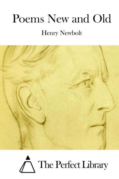 Cover for Henry Newbolt · Poems New and Old (Paperback Book) (2015)