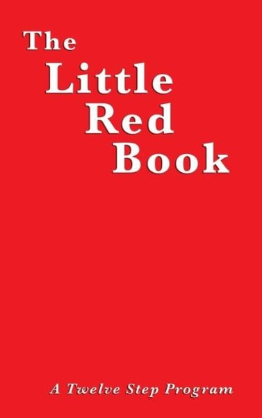 Cover for Bill W · The Little Red Book (Inbunden Bok) (2018)