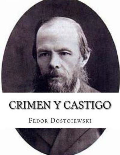 Cover for Fedor Dostoiewski · Crimen y Castigo (Taschenbuch) (2015)