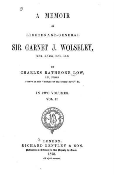 Cover for Charles Rathbone Low · A memoir of Lieutenant-General Sir Garnet J. Wolseley - Vol. II (Paperback Book) (2016)