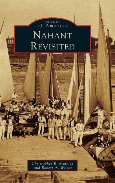 Cover for Christopher Mathias · Nahant Revisited (Hardcover Book) (2021)