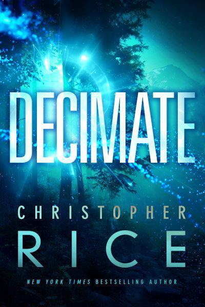 Cover for Christopher Rice · Decimate (Paperback Book) (2022)