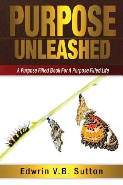 Cover for Edwrin V B Sutton · Purpose Unleashed (Paperback Book) (2017)