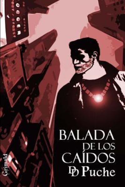 Cover for D D Puche · Balada de Los Ca dos (Paperback Book) (2017)