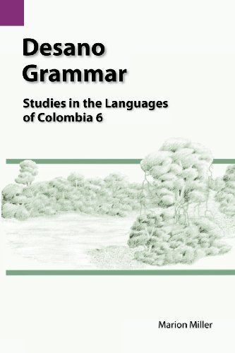 Cover for Marion Miller · Desano Grammar:  Studies on the Languages of Colombia (Sil International and the University of Texas at Arlington Publications in Linguistics, Vol. 132) (Pocketbok) (1999)